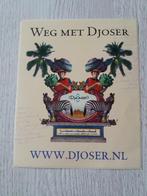 sticker Weg met Djoser, Ophalen of Verzenden, Zo goed als nieuw, Overige typen