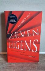 Elizabeth Kay - Zeven leugens, Ophalen of Verzenden, Zo goed als nieuw, Elizabeth Kay