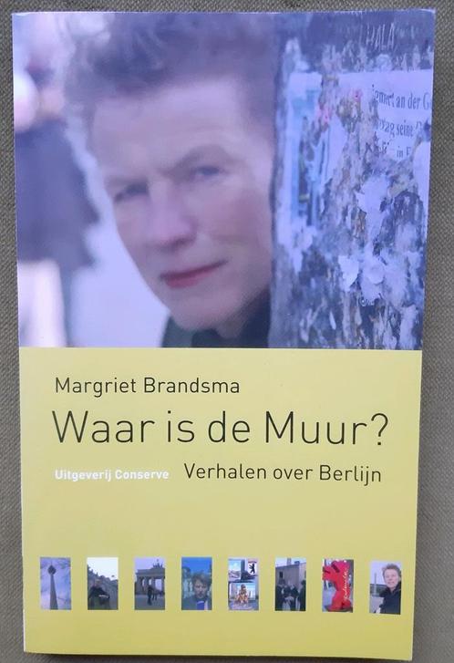 M. Brandsma - Daar is de Muur?, Boeken, Literatuur, Gelezen, Nederland, Ophalen of Verzenden