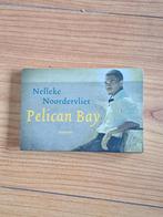 Nelleke Noordervliet - Pelican Bay, Zo goed als nieuw, Nederland, Nelleke Noordervliet, Ophalen of Verzenden