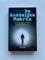 De Goddelijke Matrix - Gregg Braden, Boeken, Verzenden, Zo goed als nieuw