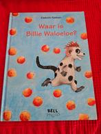 E. Fontein - Waar is Billie Waloeloe?, Ophalen of Verzenden, Zo goed als nieuw, E. Fontein
