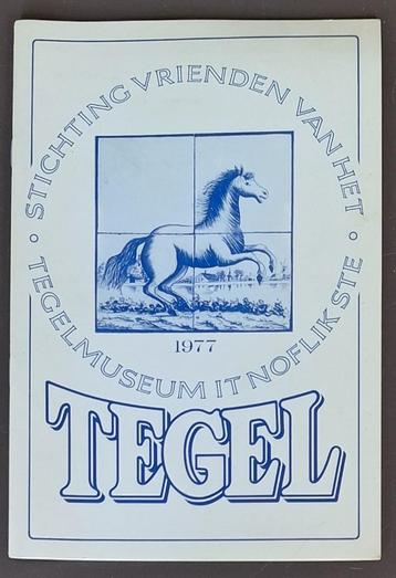 Tegel 6 -1977 -Stichting vrienden vh Tegelmuseum ItNoflikste beschikbaar voor biedingen