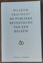 Douwe J. Steensma: Waarom trouwen?, Ophalen of Verzenden, Nieuw