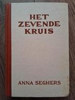 Anna Seghers - Het zevende kruis, Boeken, Ophalen of Verzenden, Zo goed als nieuw