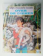 Mijn Mooiste Boek - Over Dieren - Jeugdboek, Boeken, Kinderboeken | Jeugd | onder 10 jaar, Non-fictie, Ophalen of Verzenden, Zo goed als nieuw