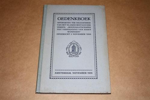 Gedenkboek Bouwmij Verkrijging Eigen Woningen 1918 !!, Boeken, Geschiedenis | Stad en Regio, Gelezen, 20e eeuw of later, Ophalen of Verzenden
