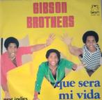 Gibson Brothers - Que sera mi vida (If yoy should go), Verzenden, Zo goed als nieuw, Pop, Single