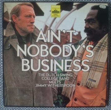 DSC Band + Jimmy Witherspoon - Ain't Nobody's Business (LP) beschikbaar voor biedingen