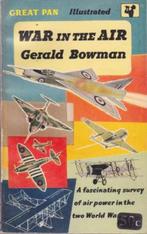 War in the Air by Gerald Bowman, Boeken, Oorlog en Militair, Gerald Bowman, Ophalen of Verzenden, Luchtmacht, Zo goed als nieuw