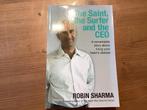The saint, the surfer and the CEO, Boeken, Ophalen of Verzenden, Zo goed als nieuw, Opvoeding vanaf 10 jaar, Robin sharma