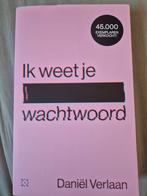 Ik weet je wachtwoord - Daniël Verlaan, Ophalen of Verzenden, Zo goed als nieuw, Daniël Verlaan, Nederland