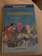 Hockeydromen - Vivian den Hollander, Ophalen of Verzenden, Gelezen, Fictie algemeen