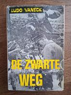 Ludo van Eck - De zwarte weg, Ophalen of Verzenden