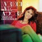 TRIJNTJE OOSTERHUIS CD WRECKS WE ADORE, Ophalen of Verzenden, 1980 tot 2000, Gebruikt