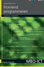 MBO-ICT Fronted programmeren, Boeken, Ophalen of Verzenden, Zo goed als nieuw