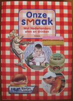 Onze Smaak - wat Nederlanders eten en drinken, Boeken, Kookboeken, Ophalen of Verzenden, Zo goed als nieuw, Meerdere auteurs