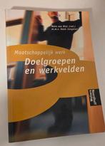Maatschappelijk werk- Doelgroepen en werkvelden, Ophalen of Verzenden, Gelezen, HBO