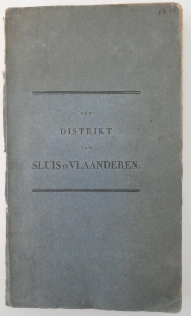 Het Distrikt van Sluis in Vlaanderen 1819, Antiek en Kunst, Antiek | Boeken en Bijbels, Ophalen of Verzenden