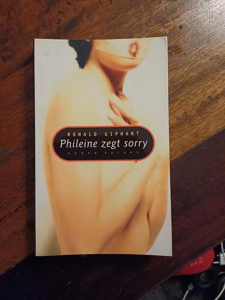 Phileine zegt sorry - Ronald Giphart, Boeken, Romans, Zo goed als nieuw, Nederland, Ophalen of Verzenden