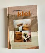 Handboek Klei Hardcover (keramiek/pottenbakken), Ophalen of Verzenden