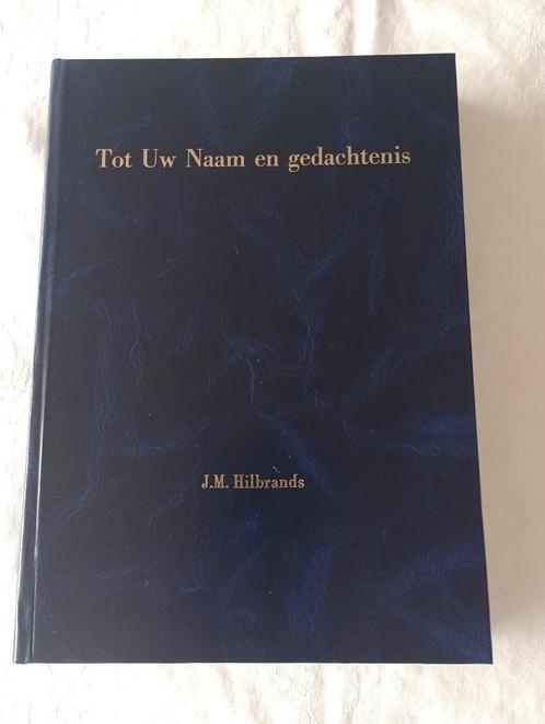 meditaties TOT UW NAAM EN GEDACHTENIS  J.M. Hilbrands 2 tm 5, Boeken, Godsdienst en Theologie, Zo goed als nieuw, Christendom | Protestants