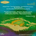 Evelyne Crochet Erik Satie, Cd's en Dvd's, Vinyl | Klassiek, Kamermuziek, Modernisme tot heden, Ophalen of Verzenden, Zo goed als nieuw
