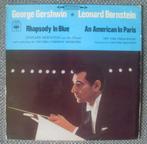 Gershwin Rhapsody in Blue / American In Paris - Bernstein LP, Cd's en Dvd's, Vinyl | Klassiek, Ophalen of Verzenden, 12 inch