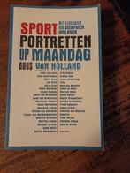 Sport Portretten op Maandag - Guus van Holland, Ophalen of Verzenden, Gelezen, Guus van Holland, Overige sporten