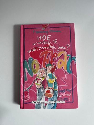 Hoe overleef ik met/zonder jou? - Francine Oomen beschikbaar voor biedingen