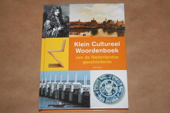 Klein Cultureel Woordenboek van de Nederlandse Geschiedenis, Boeken, Geschiedenis | Vaderland, Zo goed als nieuw, Ophalen of Verzenden