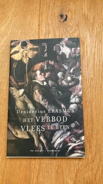 Desiderius Erasmus - Het verbod vlees te eten beschikbaar voor biedingen