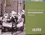Boekje Afscheid 85 jaar Diaconessenhuis Meppel, Ophalen of Verzenden, Zo goed als nieuw