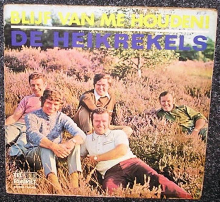 De Heikrekels Blijf Van Me Houden! 1972 LP1702  geen poster, Cd's en Dvd's, Vinyl | Nederlandstalig, Overige formaten, Ophalen of Verzenden