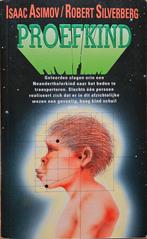 Asimov - Proefkind, Boeken, Ophalen of Verzenden, Zo goed als nieuw, Asimov