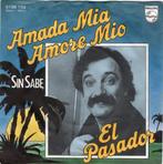 EL PASADOR  -  Amada Mia amore mio, Gebruikt, 7 inch, Single, Ophalen of Verzenden