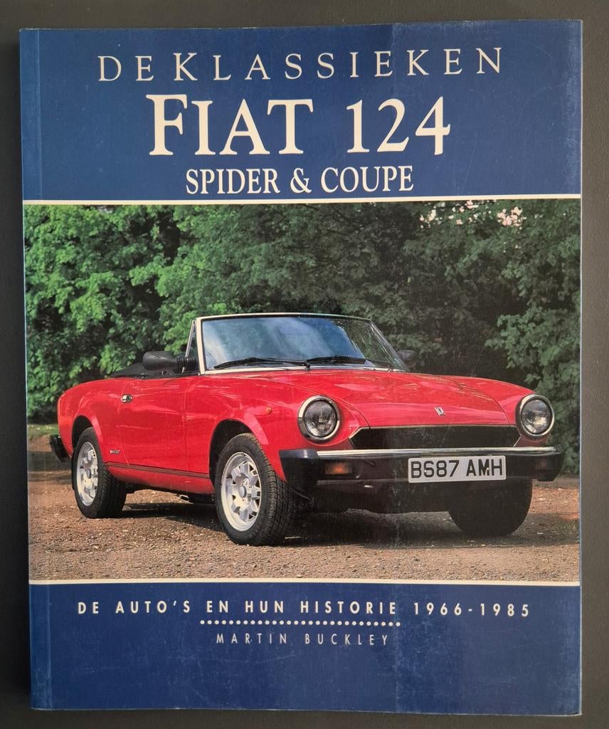 Fiat 124 Spider & Coupe - De Klassieken, Ophalen of Verzenden, Gelezen, Martin Buckley