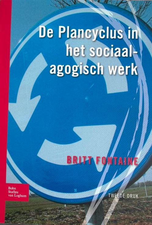 Britt Fontaine - Plancyclus in het sociaal agogisch werk, Boeken, Wetenschap, Zo goed als nieuw, Ophalen of Verzenden