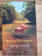 Renate Dorrestein - Zolang er leven is, Gelezen, Renate Dorrestein, Ophalen of Verzenden, Nederland