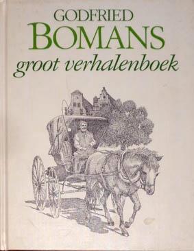 [BOMANS, GODFRIED] - Groot Verhalenboek., Boeken, Literatuur, Zo goed als nieuw, Ophalen of Verzenden
