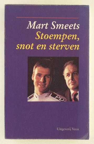 Smeets, Mart - Stoempen, snot en sterven beschikbaar voor biedingen