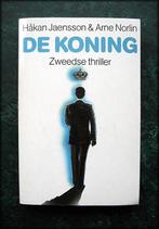DE KONING - Hakan Jeansson en Arne Norlin Zweedse thriller -, Zo goed als nieuw, Scandinavië, Verzenden