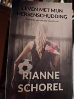 Leven met mijn hersenschudding Rianne Schorel ZGAN, Boeken, Ophalen of Verzenden, Zo goed als nieuw