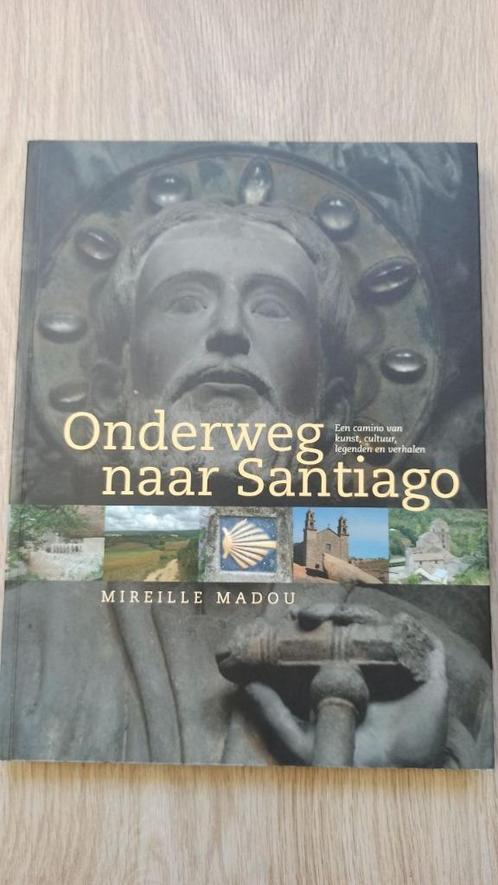 Mireille Madou - Onderweg naar Santiago, Boeken, Godsdienst en Theologie, Gelezen, Ophalen of Verzenden
