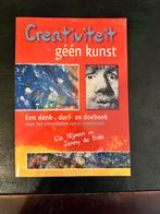 Creativiteit geen kunst - Denk-, durf- en doeboek, Ophalen of Verzenden, Gelezen