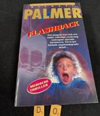 Flashback - Michael Palmer (Medische Thriller), Ophalen of Verzenden, Gelezen, Nederland
