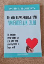 De vijf bijwerkingen van vriendelijk zijn, Boeken, David R. Hamilton, Ophalen of Verzenden, Zo goed als nieuw, Nederland