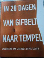 In 28 dagen van gifbelt naar tempel - Kookboek, Ophalen of Verzenden