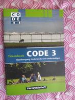 Code 3 Takenboek - Basisleergang Nederlands, Boeken, Onbekend, Niet van toepassing, Ophalen of Verzenden, Zo goed als nieuw