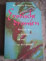 Dr. Gayle Delaney - Erotische dromen, Boeken, Esoterie en Spiritualiteit, Ophalen of Verzenden, Zo goed als nieuw, Dr. Gayle Delaney